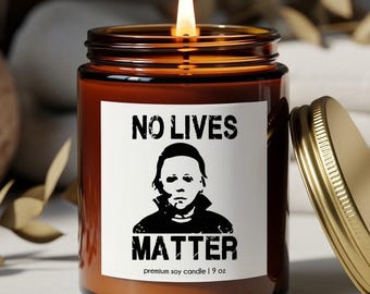 Michael Myers Halloween Candle: No Lives Matter Spooky Horror Gift