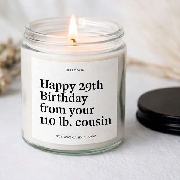 Funny Cousin Birthday Candle Gift, Happy 29th Birthday Joke, From Your 110 lb Cousin, Gag Gift Candle