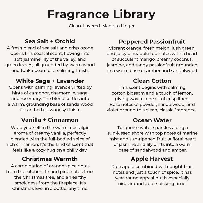 The image is a collection of scents from the Fragrance Library, each with a unique aroma and description. The scents include Sea Salt + Orchid, Peppered Passionfruit, White Sage + Lavender, Clean Cotton, Vanilla + Cinnamon, and Ocean Water.