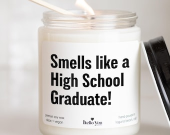 High School Graduation Gifts for High School Graduate Funny Candles Smells like a High School Graduate Candle Personalized Candle Customized