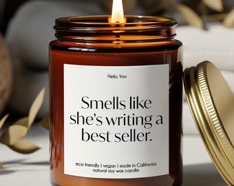 Author Gift for Writer Gift for Aspiring Poet Gift for Her She's Writing a Best Seller Unique Gift for Author Funny Candle Gift