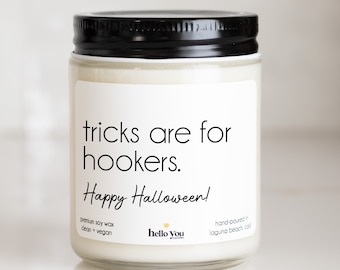 Halloween Gifts Happy Halloween Candle | Tricks are for hookers | Fall Scented Candles | Fall Candle | Cute Halloween Candle