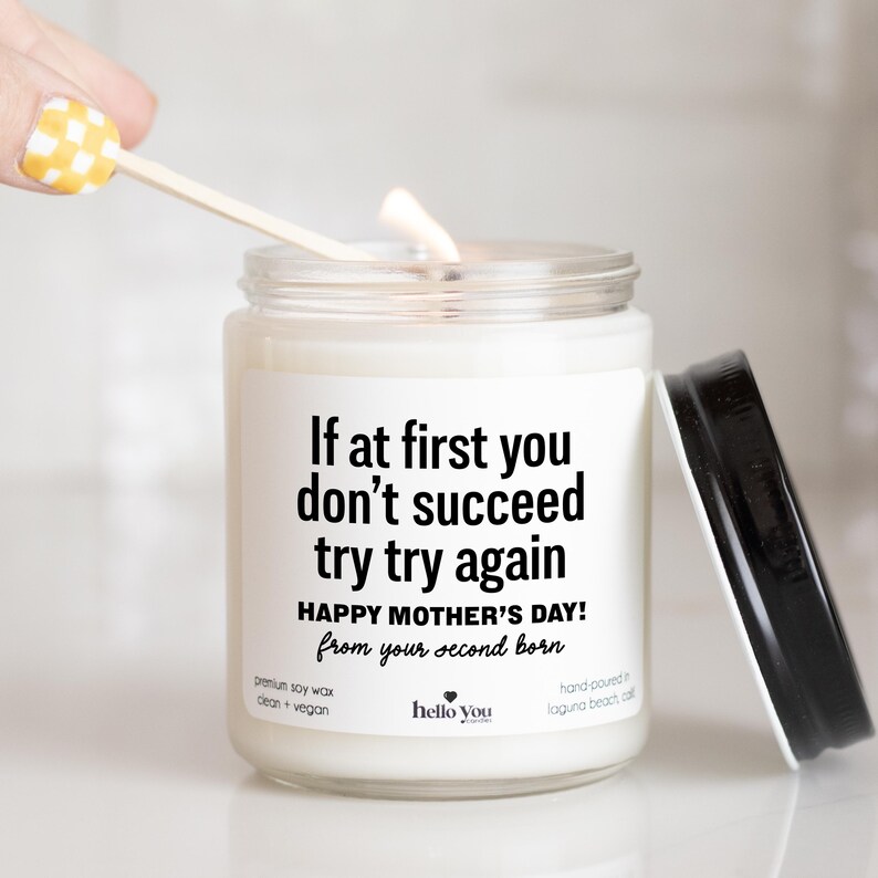 Funny Mother's Day Gifts for Mom | Funny Candle | If at first you don't succeed, try, try again Mother's Day Candle | Personalized Candles