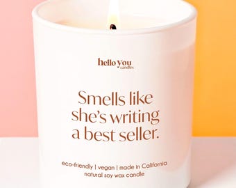 Author Gift for Writer Gift for Aspiring Poet Gift for Her She's Writing a Best Seller Unique Gift for Author Funny Candle Gift