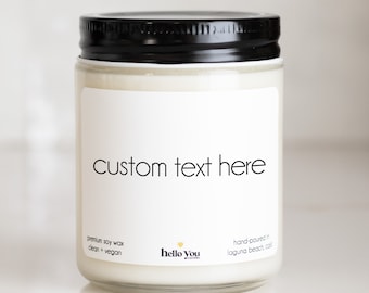 Custom candle, Blank label candle, Soy candle, Create your own candle label, creative candle, custom text gifts personalized gifts NEW