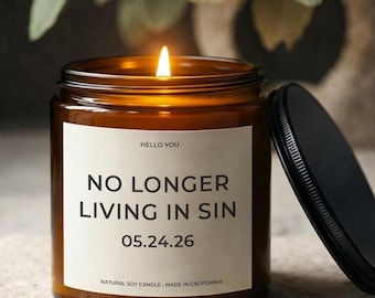 No Longer Living in Sin Candle, Personalized Wedding Date, Funny Wedding Gift, Engagement Gift for Couple, Bridal Shower Present