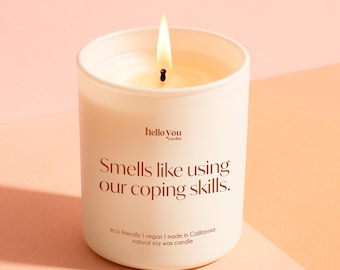 Mental Health Gift for Therapist Gift Using Our Coping Skills Custom Candle Funny Candle Gift for Best Friend Gift for Sister