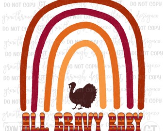 All Gravy Baby - Rainbow - solo png - humor de acción de gracias