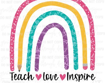 Teach Love Inspire rainbow - png only