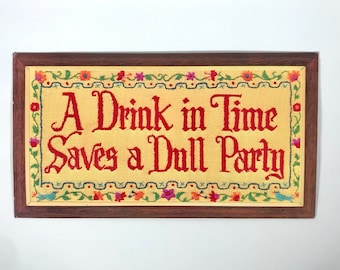 60s A Drink in Time Saves a Dull Party Card Stock/Cardboard Embroidery Sign, Wall Art Home Decor Vintage