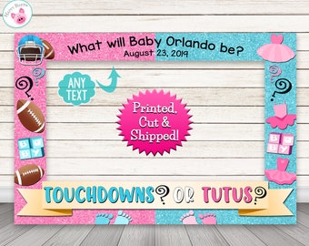 Touchdowns or Tutus Gender Reveal Photo Booth Frame - PRINTED & SHIPPED or DIGITAL - Footballs or Tutus Baby Shower