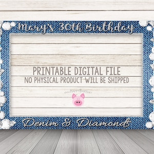 PRINTABLE Denim & Diamonds party photo booth frame, Denim Diamonds photo booth frame, Denim Diamonds Birthday Photobooth Sweet 16 Party