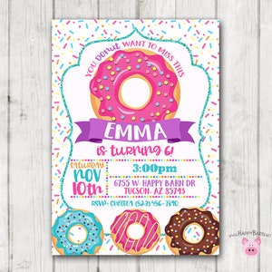 May include: A pink and white donut birthday party invitation with sprinkles. The invitation says "You Donut Want To Miss This Emma is turning 6! Saturday Nov 10th 3:00pm 6755 W. Happy Barn Dr Tucson, AZ 85743 RSVP: Chelsea (523) 456-7890 www.HAPPYBARN.net"
