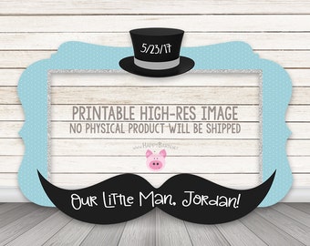 AFDRUKBARE snor Booth fotolijstjes, mannetje Photobooth Prop, Boy Baby douche snor Frame, Stache Photo Booth, hoge hoed verjaardag Prop