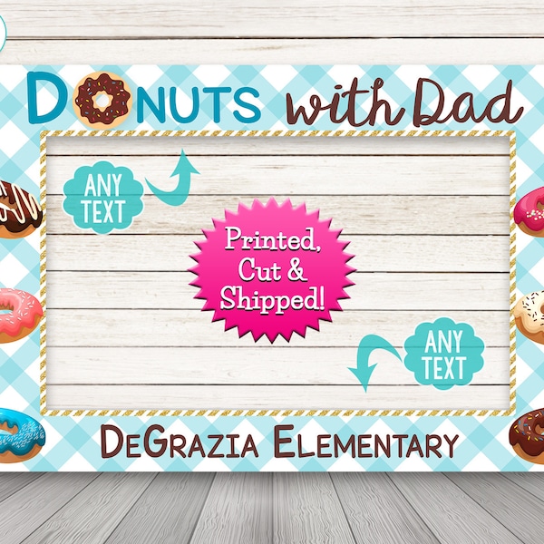 Donuts with Dad Photo Booth Frame, Donuts with Dad, Donut Photo Booth Props - PRINTED & SHIPPED or DIGITAL