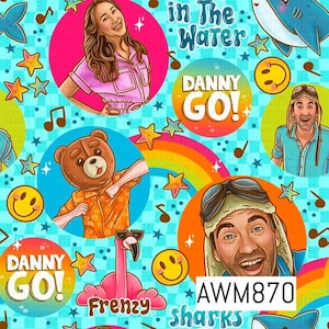May include: A colorful fabric pattern featuring cartoon characters, a rainbow, stars, and musical notes. The design includes the text "Danny Go!", "Frenzy sharks", and "in The Water". The background is a light blue checkered pattern. The code "AWM870" is also visible.