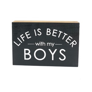 Life Is Better With My Boys Shelf Block