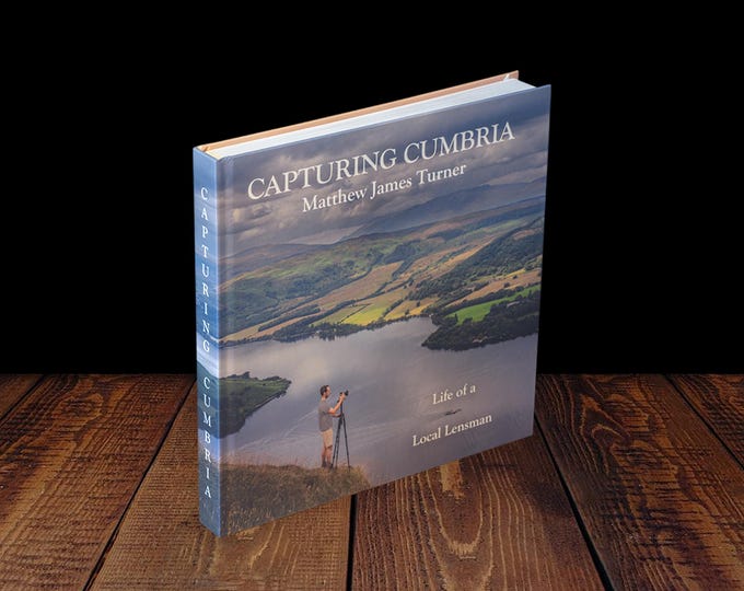 PREORDER Capturing Cumbria: Life Of A Local Lensman - Hardcover Photography Book