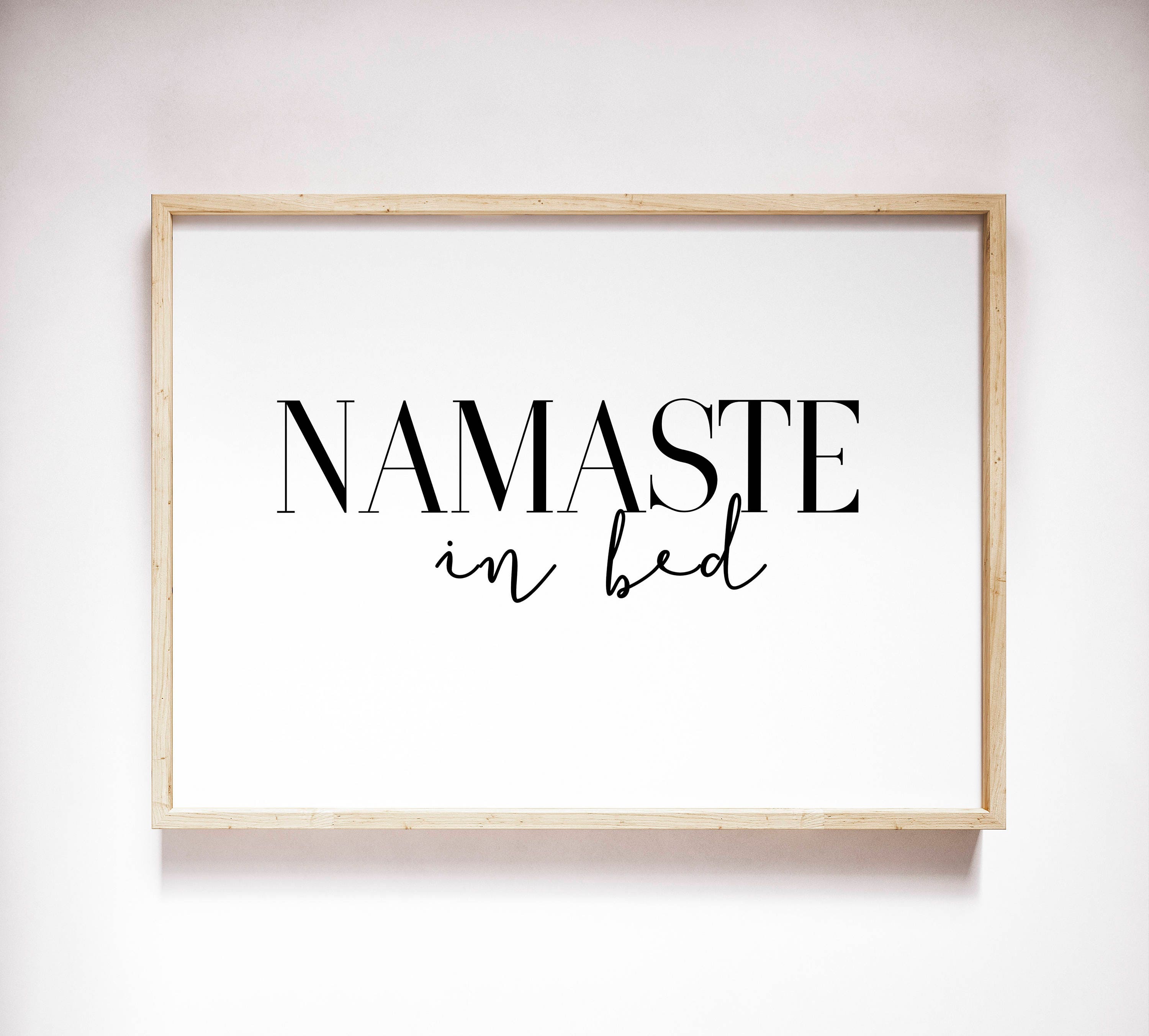 Namaste in Bed Typography Printable Poster 8x10 | Etsy