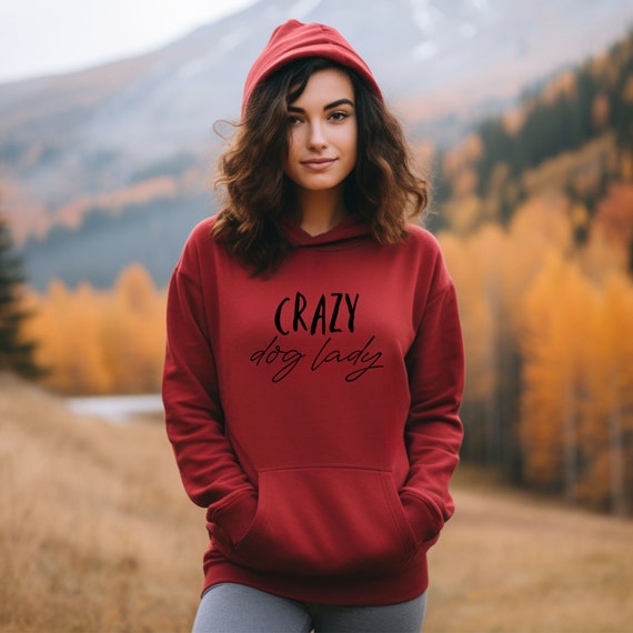 Crazy Dog Lady Hoodie Unisex Oversized Hooded Dog Sweatshirt Etsy