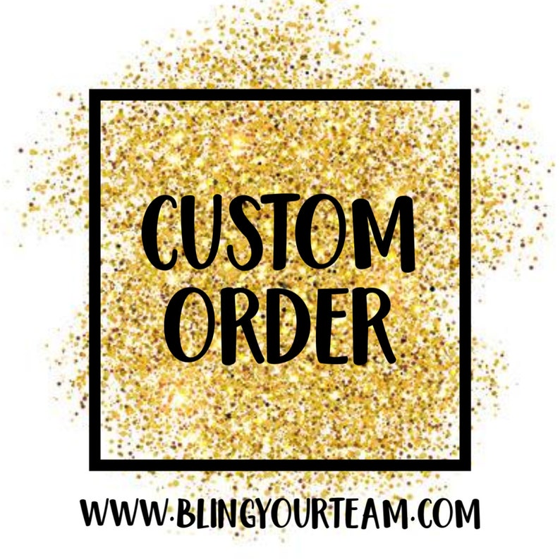 BlingYourTeamTx Custom House Order