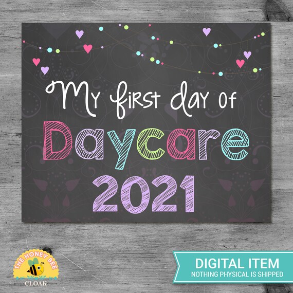 First Day Of Daycare Sign 2021 Chalkboard Sign First Day Of Etsy