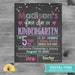 First Day of Kindergarten Sign Printable Photo Prop 1st Day of School Chalkboard Sign Personalized Back to School Girl Sign ANY GRADE 100586