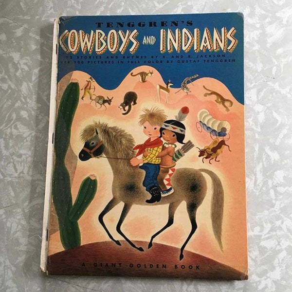 Tenggren’s Cowboys and Indians. Gorgeously illustrated by Gustaf Tenggren.