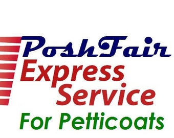 Express Service for Petticoats