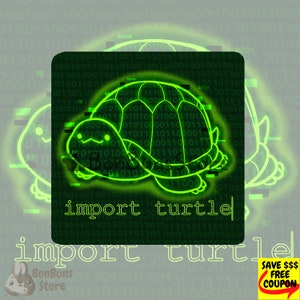May include: A green glowing cartoon turtle with a shell made of binary code. The text "import turtle" is written in green on a black background.