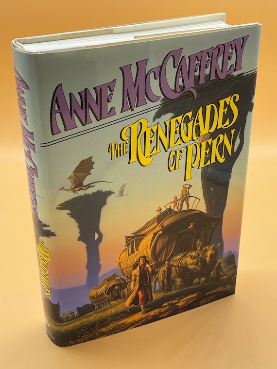 Fiction Fantasy Books The Renegades of Pern by Anne McCaffrey First Edition 1989 Del Ray Publishing Fantasy Gift Books for Collectors