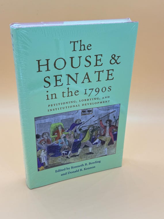 The House and Senate in the 1790s Petitioning, Lobbying and Institutional Development 2002 Ohio University Press history books