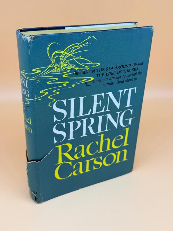 Silent Spring by Rachel Carson Fourth Printing 1962 Houghton Mifflin Nature Conservation naturalists book gifts