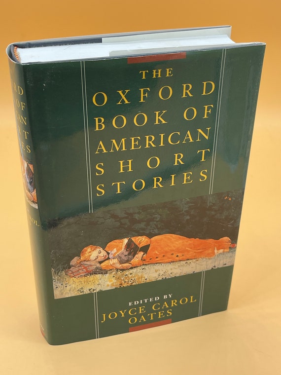Classic Literature The Oxford Book of American Short Stories Editor Joyce Carol Oates 1992 Oxford Press fiction stories American authors
