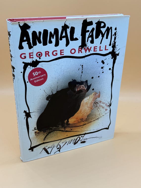 Animal Farm by George Orwell Illustrator Ralph Steadman 1995 Harcourt Brace 50th Anniversary Edition Classic Literature Dystopian Fiction