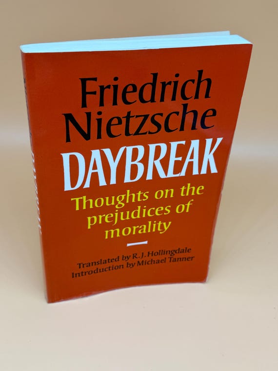 Daybreak Thoughts on the Prejudices of Morality by Friedrich Nietzsche 1990 Cambridge Univ. Press Philosophy books