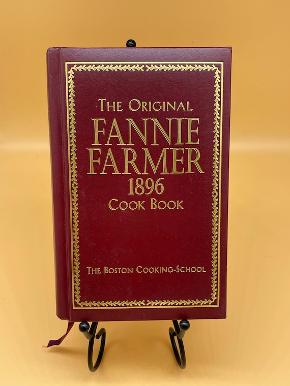 Cookbooks Gifts for Cooks The Original Fannie Farmer 1986 Cookbook from The Boston Cooking School (Facsimile Collectors Edition)