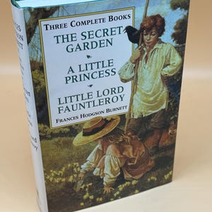 3 Complete Books The Secret Garden A Little Princess & Little Lord Fauntleroy by Frances Hodgson Burnett 1995 Gramercy Children's Book Gifts