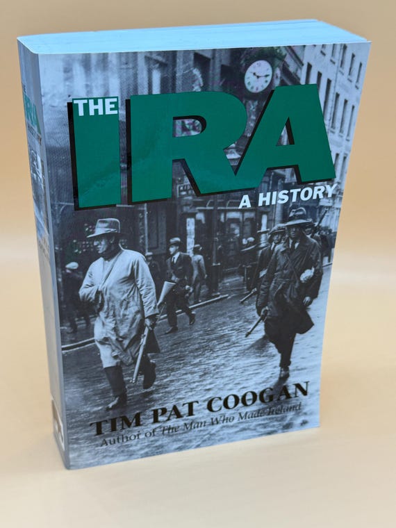 The IRA A History by Tim Pat Coogan 1994 Roberts Rinehart Publishing paperback Irish history books Ireland history political movements