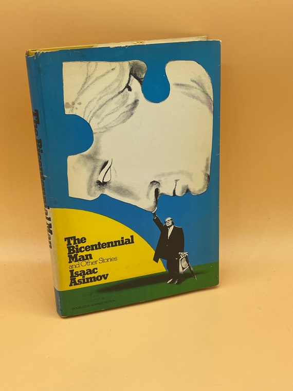 Science Fiction Books The Bicentennial Man and Other Stores by Isaac Asimov 1976 DoubleDay Publishing Sci-Fi book gifts for readers