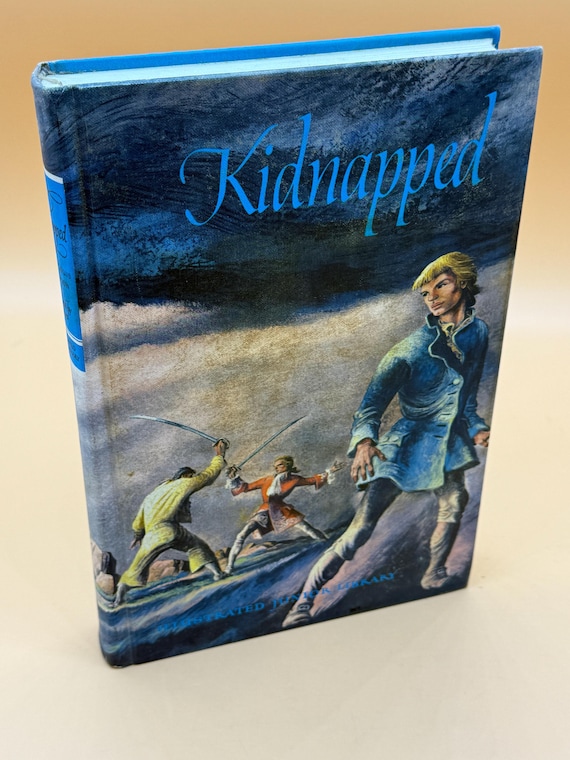 Kidnapped by Robert Louis Stevenson Circa 1970's Kingsport Press Reprint for Grosset & Dunlap original publisher in 1948 Childrens Classic