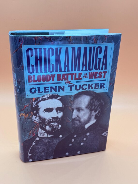 Chickamauga Bloody Battle in the West by Glenn Tucker 1995 Smithmark Publishing Civil War history books