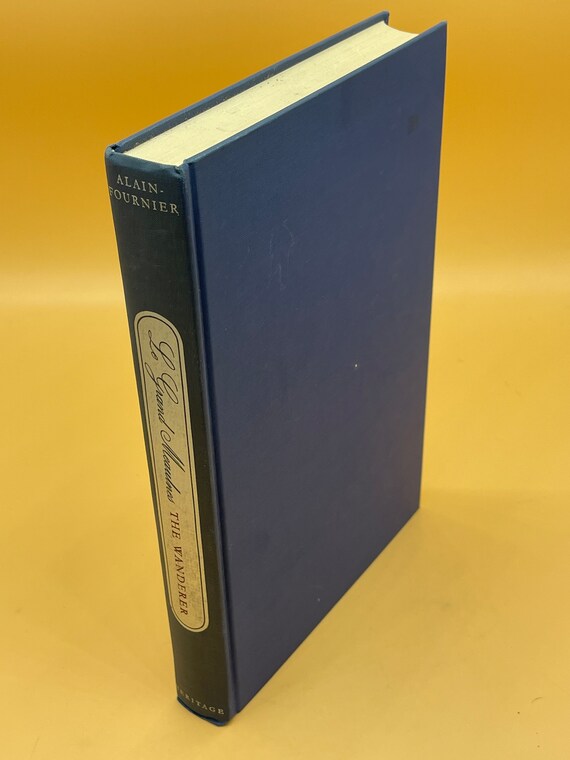 Le Grand Meaulnes  The Wanderer by Alain-Fournier  Heritage Press Edition 1958 hardcover NO slipcase