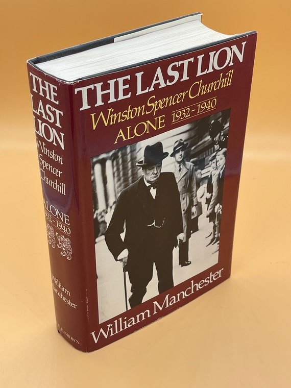 The Last Lion: Winston Churchill Biography 1932-1940, First Edition History Book