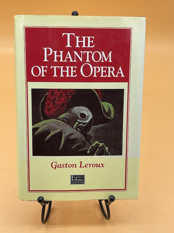 Broadway Plays The Phantom of the Opera by Gaston Leroux Classic Literature Book Gifts for Readers French Literature Classic Horror Books