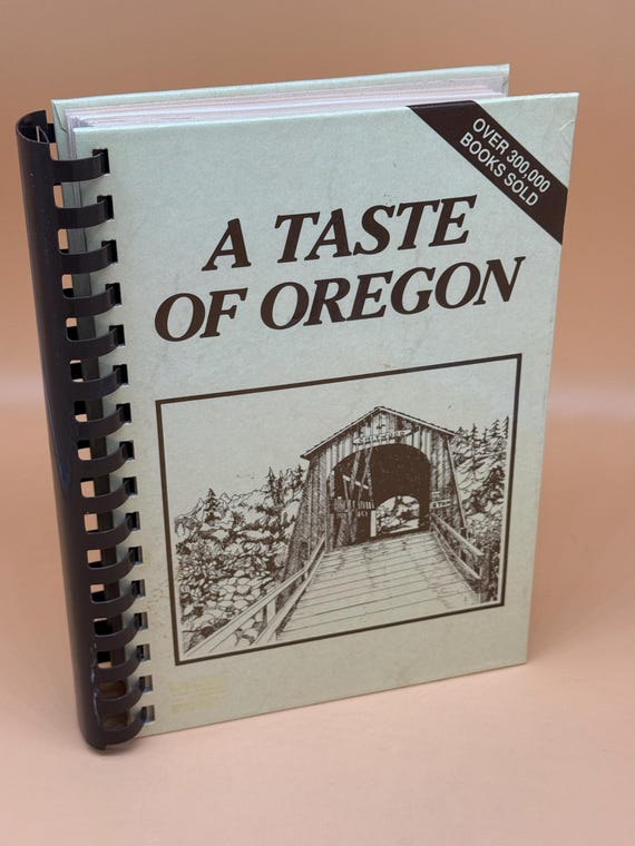 A Taste of Oregon 1996 Jr League of Eugene OR 14th Printing Spiral Bound hardcover Cookbooks Gifts for Cooks Rare Cookbooks Cook Books