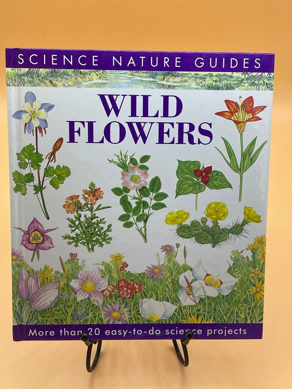 Wild Flowers Science and Nature Guide 1994 Thunder Bay Press hardcover Flower Books for Readers Gifts Used Books Garden Books