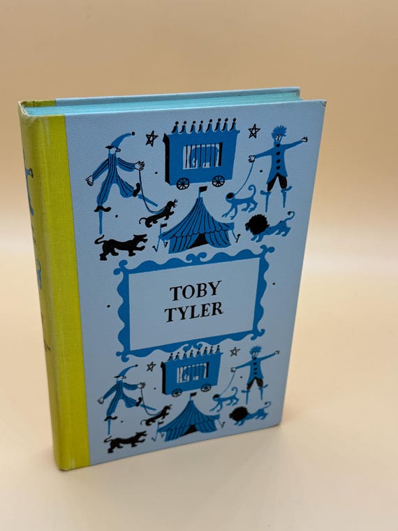 Toby Tyler or Ten Weeks With A Circus by James Otis 1958 Illustrated Junior Deluxe series Nelson DoubleDay Publishing Childrens books