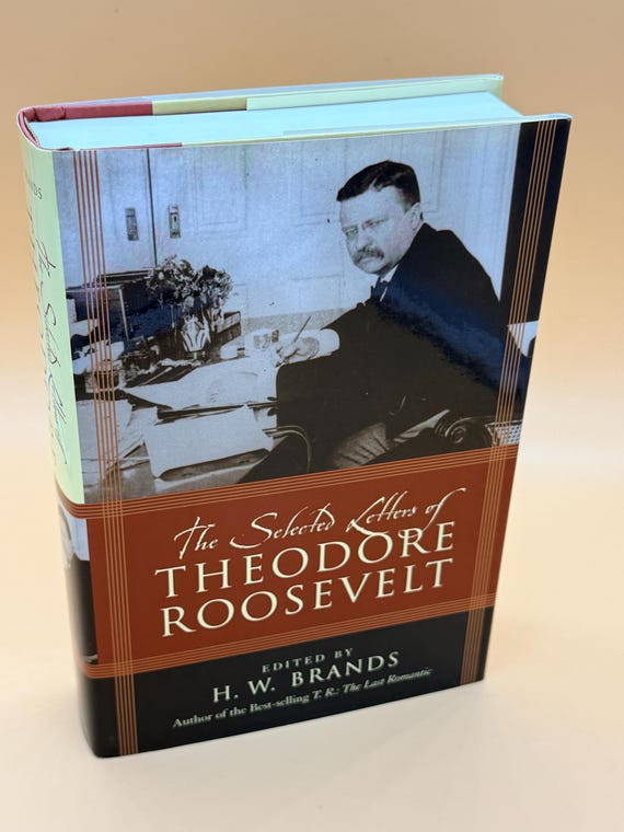 The Selected Letters of Theodore Roosevelt 2001 Cooper Square Press History books