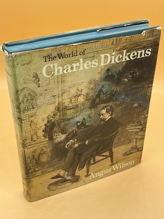 Dickens Books The World of Charles Dickens by Angus Wilson 1970 Martin Secker & Warburg, London Literary History Books for Readers Gift